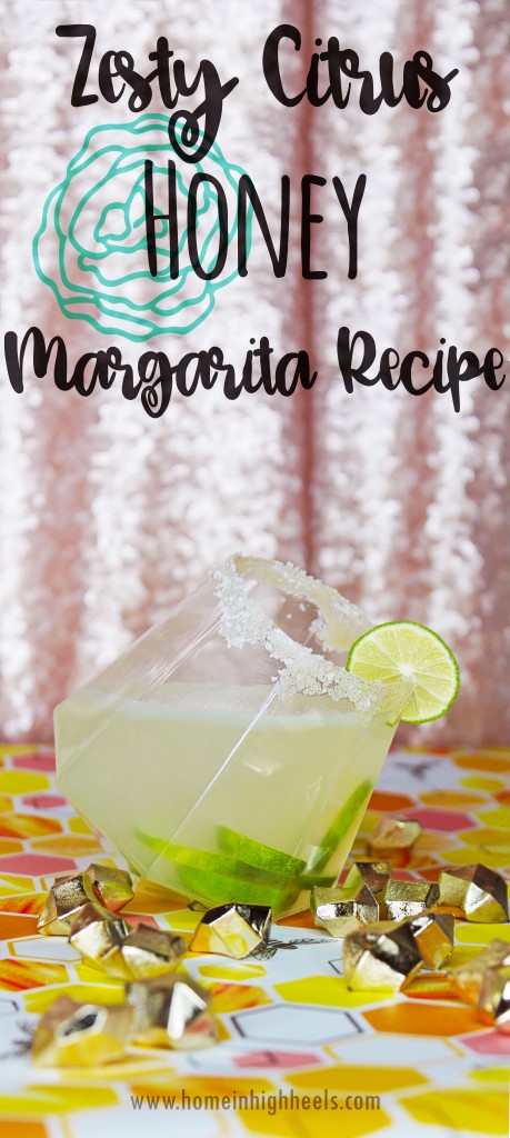 A homemade zesty citrus (lime & orange!) margarita recipe enhanced with raw honey for the perfect tart alcoholic drink on Home in High Heels