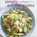 Simply Ancient Grains: Fresh and Flavorful Whole Grain Recipes for Living Well by Maria Speck Cookbook Review on Home in High Heels | www.homeinhighheels.com