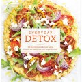 Everyday Detox: 100 Easy Recipes to Remove Toxins, Promote Gut Health, and Lose Weight Naturally by Megan Gilmore - & why you should be reading detox books even if you aren't detoxing! on Home in High Heels | www.homeinhighheels.com