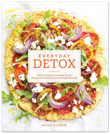 Everyday Detox: 100 Easy Recipes to Remove Toxins, Promote Gut Health, and Lose Weight Naturally by Megan Gilmore - & why you should be reading detox books even if you aren't detoxing! on Home in High Heels | www.homeinhighheels.com