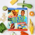 The Official Chase ‘N Yur Face Cookbook by Chase Bailey