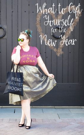 What to Gift Yourself in the New Year Whiskey & Yoga + Read Banned Books Curvy OOTD with Mirrored Sunglasses Gather up your gift cards, your wishlists, & your extra holiday cash & check out what I'm recommending you pick up for an awesome new year including speakers, mugs, whiskey, yoga, & accessories on Home in High Heels