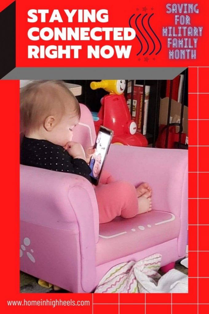 Staying Connected Right Now (& Saving for Military Family Month) on Home in High Heels